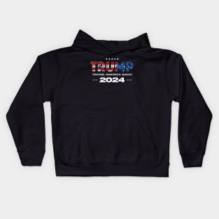 Trump - Taking America Back 2024 Election Kids Hoodie